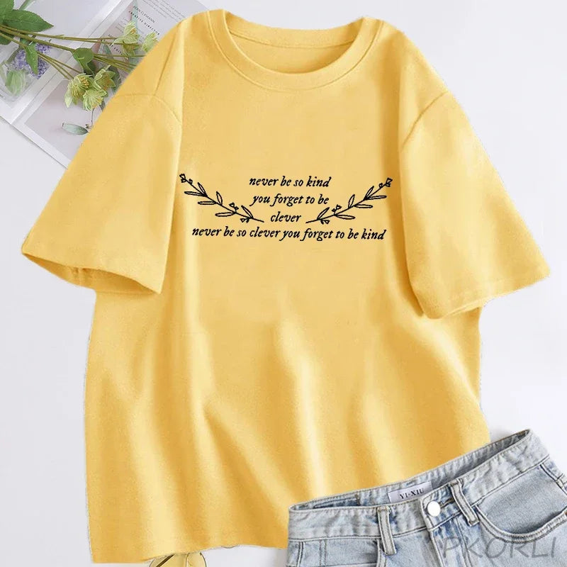Women's T-shirt Never Be So Clever You Forget To Be Kind Marjorie Lyrics T Shirt Women Cotton Short Sleeve T-shirts Streetwear